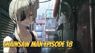 CHAINSAWMAN EPS 18 || KECEPATAN TEBASAN QUANXI YANG MENGHANCURKAN SEGALANYA