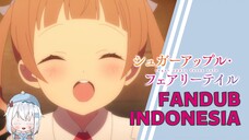 Ann dan Kisah Para Peri - Sugar Apple Fairy Tale Episode 1 【FANDUB INDONESIA】