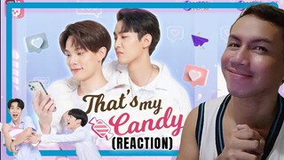 That's My Candy นายแคนดี้ของฉัน Official Trailer | REACTION