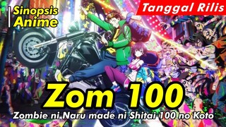 Alur Cerita Anime | Zom 100 Zombie ni Naru made ni Shitai 100 no Koto | Spoiler | Official Trailer