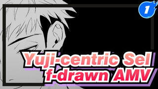 Yuji-centric Self-drawn AMV | Jujutsu Kaisen_1