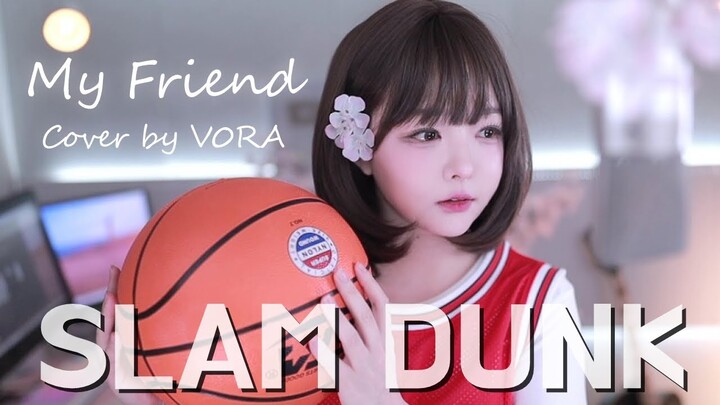 SLAM DUNK ED ★ ZARD - My Friend(マイ フレンド) :: Cover by V0RA (スラムダンク ED 4)