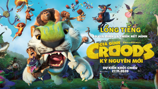 Gia đình Croods: Kỷ nguyên mới ( Lồng tiếng ) - The Croods: A New Age