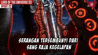 SERANGAN TERSEMBUNYI DARI SANG RAJA KEGELAPAN - Alur Cerita Lord of the Universe Part 20