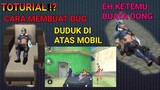 TUTORIAL CARA MEMBUAT BUG DUDUK DI ATAS MOBIL!! EH KETEMU BUAYA DONG - FREE FIRE INDONESIA