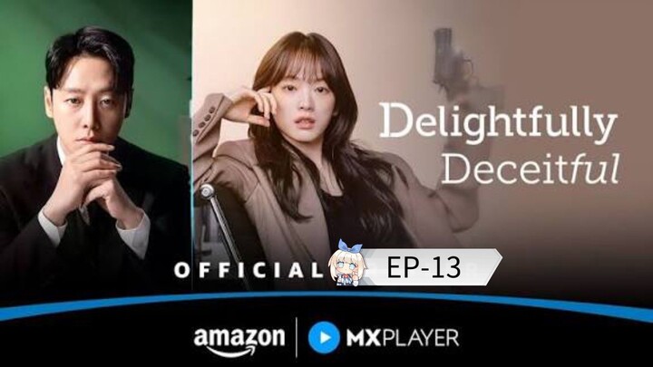 Delightfully Deceitful [Episode-13] Hindi Dubbed....K-Drama....Korean Drama....2025