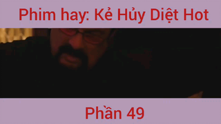 Phim hay: Kẻ Hủy Diệt Hot #49