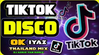 TIKTOK VIRAL | OK Iyaz Tiktok Thailand Remix 2023