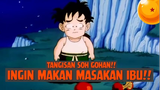 Tangisan Son Gohan, Ingin Makan Masakan Ibu❗❗