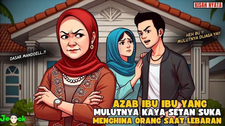 AZAB IBU IBU YANG MULUTNYA KAYA SETAN SUKA MENGHINA ORANG SAAT LEBARAN  SINE