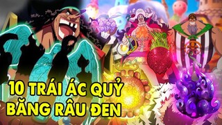 Chiếm Đoạt Trái Ác Quỷ | 10 Trái Ác Quỷ Mạnh Nhất Phù Hợp Với Băng Hải Tặc Râu Đen