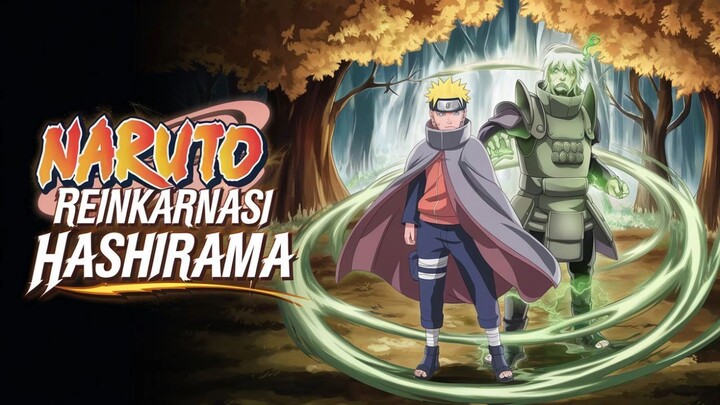 Teori Konspirasi - Naruto sebenarnya adalah reinkarnasi dari Senju Hashirama