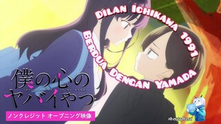 [Fandub Indo] Boku No Kokoro no Yabaiyatsu - Dilan Ichikawa 1991 Berduaan Dengan Yamada.