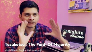 Tasuketsu The Faith Of Majority Episode 1 (Hindi-English-Japanese) Telegram Updates