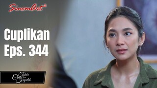 TAKDIR CINTA YANG KUPILIH | Cuplikan Eps. 344