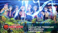 Turning Mecard Bbasha RTV _ Kekuatan Terbesar Mecardimal Legendaris (Episode 52)