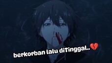 ketika mc rela berkorban tapi tidak dihargai.. | jedag jedug anime