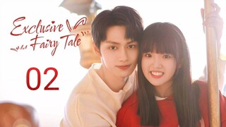 🇨🇳 Exclusive Fairytale (2023) Episode 2 (Eng Sub)