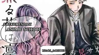 3 REKOMENDASI ANIME SCHOOL