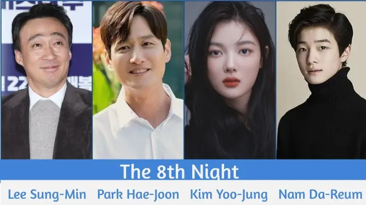 "The 8th Night" Upcoming Korean Movie 2021 | Lee Sung-Min, Kim Yoo-Jung & Park Hae-Joon