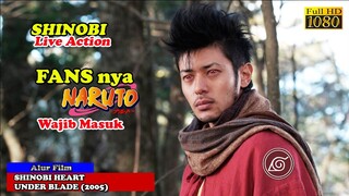 MIRIP CERITA NARUTIO | Alur Cerita Film NINJA SH1N0B1 H34RT UND3R BL4D3 (2005)