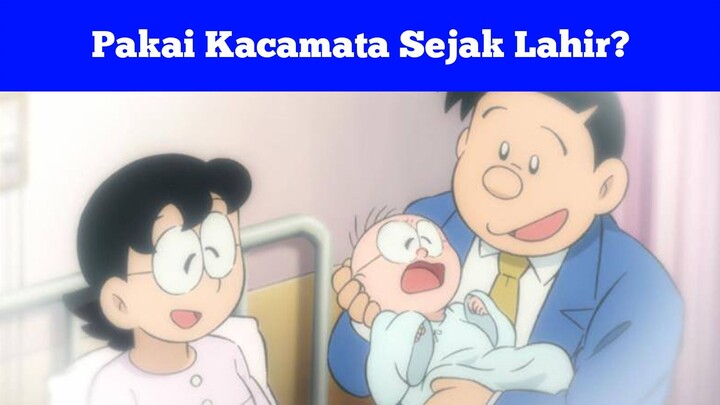 Nobita Rabun Sejak Bayi?