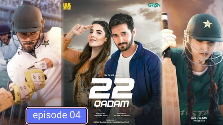 22_Qadam_|_Episode_04_|_Wahaj_Ali_|_Hareem_Farooq_