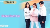 Don’t Lie Rahee Trailer