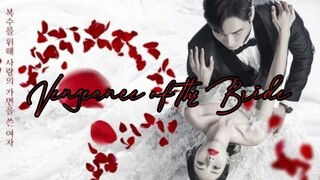 Vengeance of the Bride Episode 101