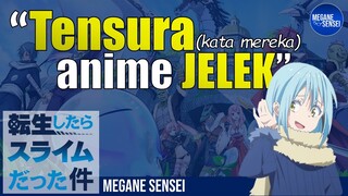 Tensura Anime JELEK, Kata Mereka