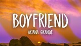 boyfriend - ariana grande,social house (lyrics)