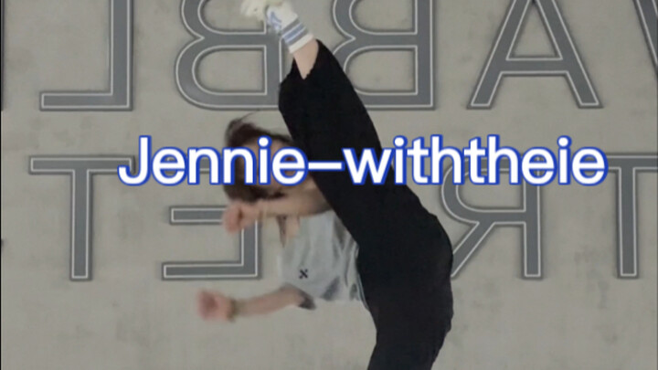 jennie-withtheIE 把这两段揉在一起跳我简直是天才！（谁来懂唱完r u后妮的喘息声）啊啊啊啊