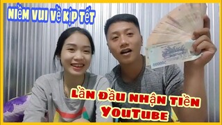 Tháng Lương YouTube Đầu Tiên Của Vợ Chồng Cảnh | Cảnh 68 Vlog