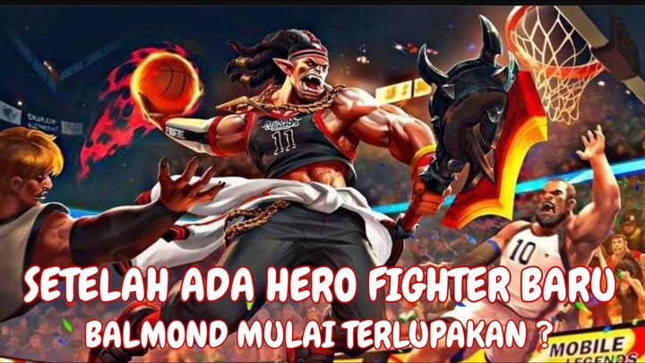 SEMENJAK HERO BARU MUNCUL BALMOND JADI TERSISIHKAN