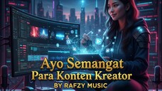 Ayo Semangat Para Konten Kreator 2025