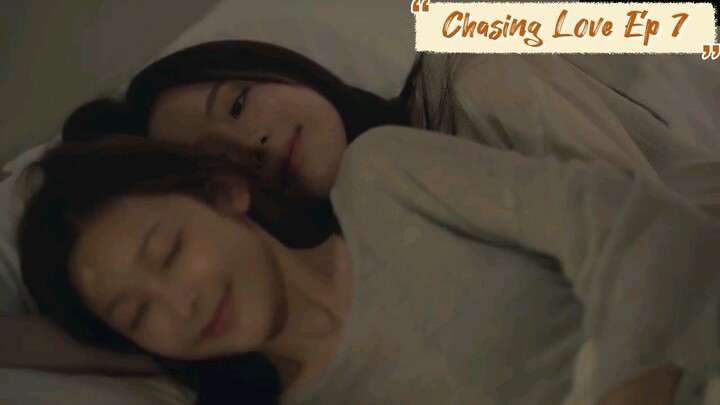 🇹🇭 [GL] Chasing Love Episode 7 || English subtitles