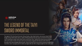 THE LEGEND OF THE TAIYI SWORD IMMORTAL : part. 17 subtitle indonesia