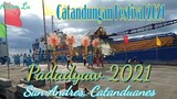 Padadyaw 2021- San Andres,Catanduanes (Pantomina) Catandungan Festival 2021