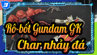 [Rô-bốt Gundam GK] Char nhảy đá_3