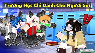 Mèo Simmy Cô Bé Con Người Học Nhầm Trường Học Chỉ Dành Cho Người Sói Trong Minecraft