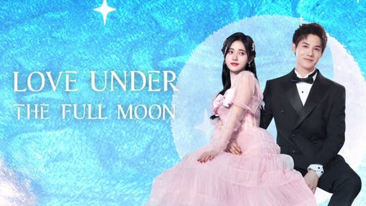 Love Under The Full Moon Episode 17 sub indo