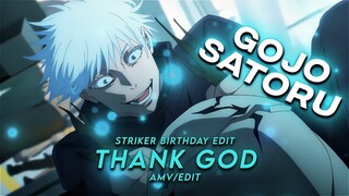 Gojo Satoru - Thank God [AMV/EDIT]!
