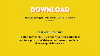 [GET] Anastasia Blogger – Pinterest SEO Traffic Secrets Course