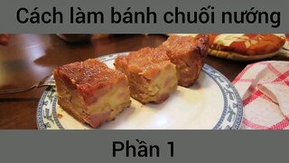 Cách làm bánh chuối nướng #1