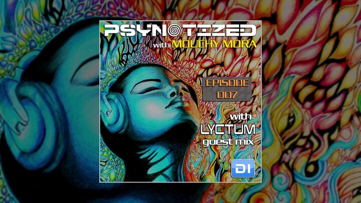 Psynotized#07 - October 2013 - Lyctum Guest Mix