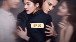 Love's Ambition ep10 (Engsub)