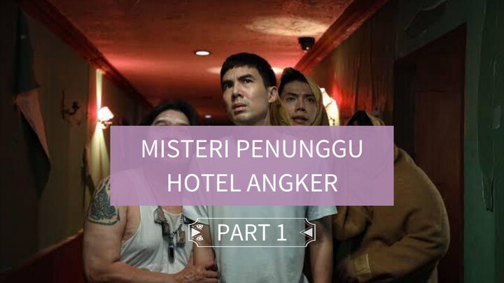 GARA GARA BELI HOTEL ANGKER PART 1