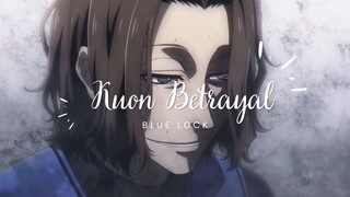 Kuon Betrays Team Z And Wants To Advance On His Own | Blue Lock Episode 6 [AMV]