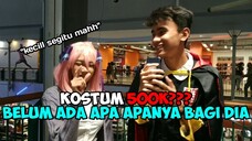 Nemu Cosplayer Sultan cuyyy, Budget Sampe 500k, Bukan Tandingannya