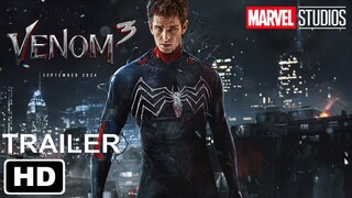 VENOM 3: "Along Came a Spider" - TRAILER #1 (2024) Tom Hardy, Andrew Garfield Movie